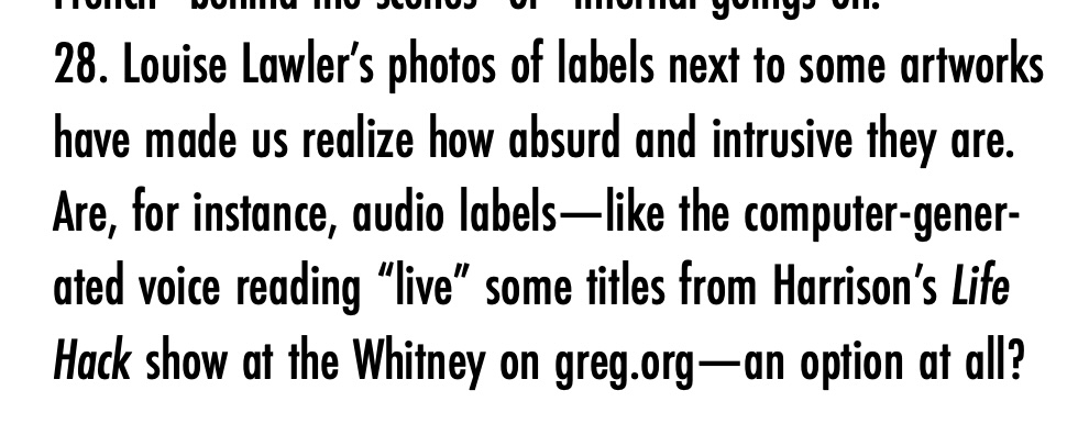 screenshot of a footnote reading, 28. Louise Lawler's photos of labels next to some artworks have made us realize how absurd and intrusive they are. Are, for instance, audio labels-like the computer-generated voice reading "live" some titles from Harrison's Life Hack show at the Whitney on greg.org- an option at all?