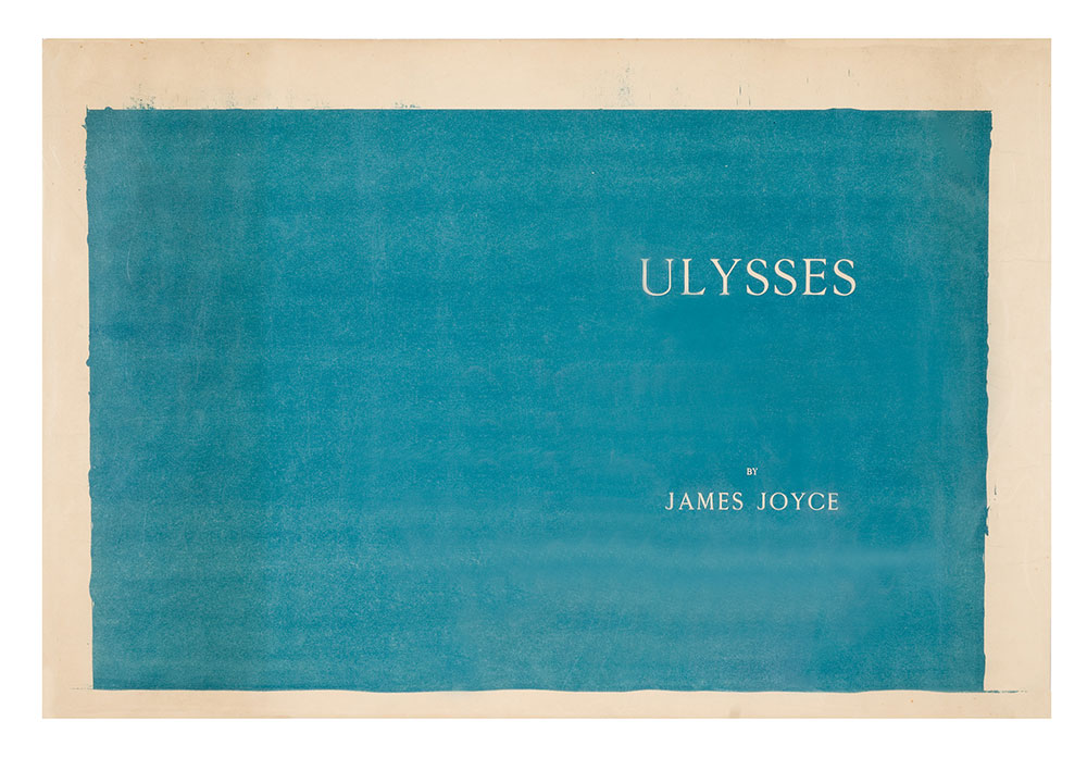the final proof lithograph of the cover of james joyce's ulysses is a surprisingly brushy horizontal rectangle of blue, with the title and author's name on the right half. the proof is in the collection of the library at suny buffalo