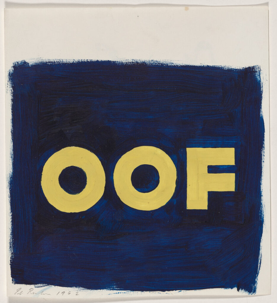 ed ruscha study in oil on paper is a square of deep blue surrounding three fat capital letters in yellow: OOF, which he made into a painting, which was made into a hoodie at moma. this one's at the national gallery tho