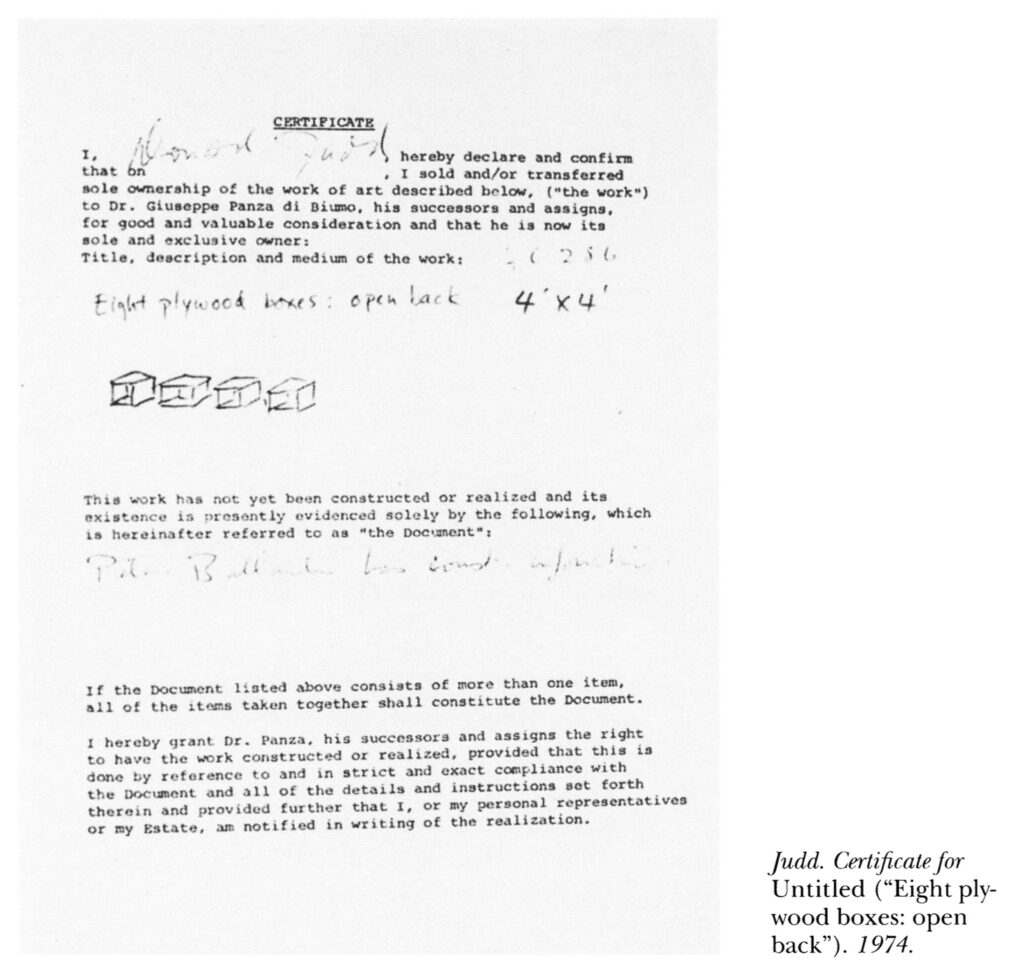 a certificate for a donald judd sculpture, eight square boxes to be made of plywood, with incredible language that gives the collector the right to remake it any time as long as they let the artist know. published by october magazine in 2009