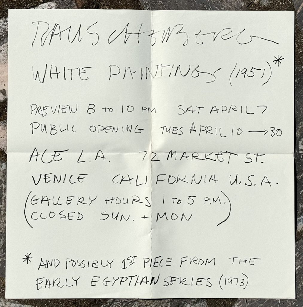 bent priorities photo of an example of a 1973 robert rauschenberg exhibition of white paintings at ace gallery in los angeles, where all the text is written in rauschenberg's lyric block text. it's square like some of the paintings.